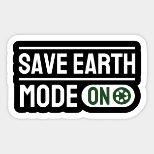 Save Earth Mode On Sticker